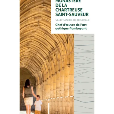 Monastère de la chartreuse Saint-Sauveur à Villefranche-de-Rouergue